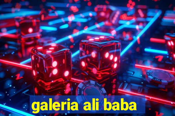 galeria ali baba